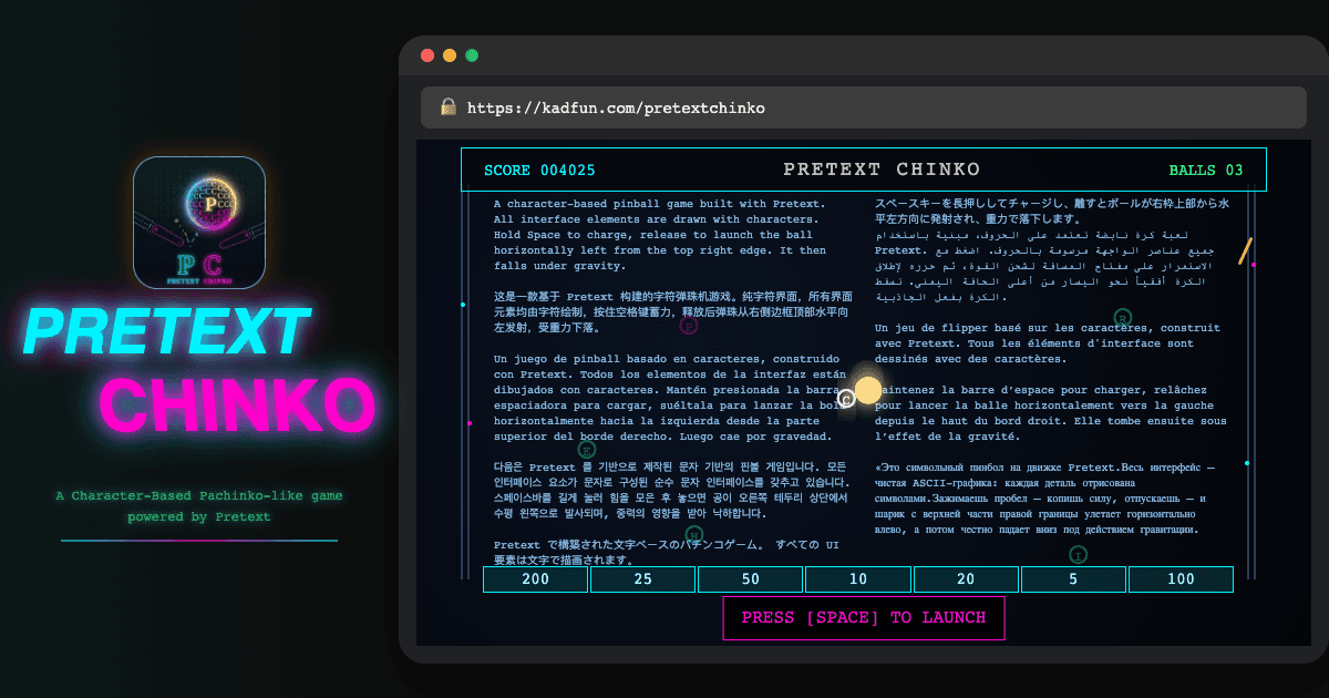 Pretext Chinko - A Character-Based Pinball Game Built with Pretext