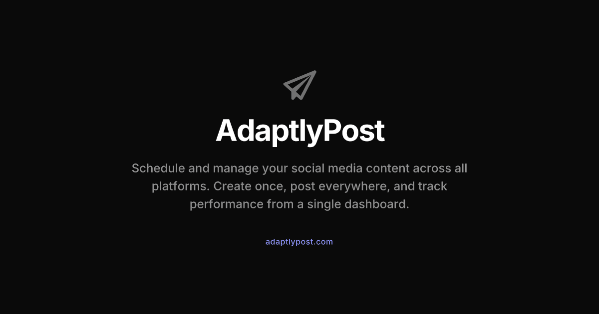 AdaptlyPost - Write once. Adapt instantly. Post everywhere
