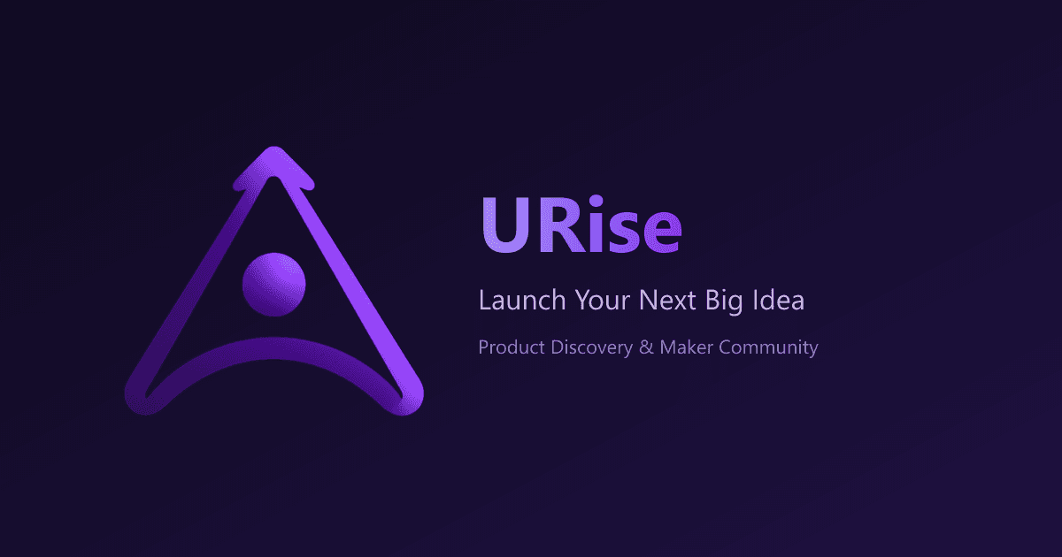 URise — Launch Your Next Big Idea