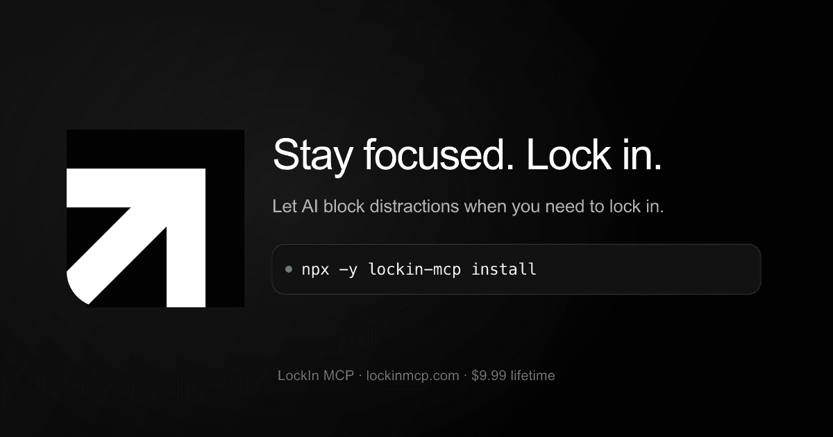 LockIn MCP — Let AI block distractions for you when you need to lock in