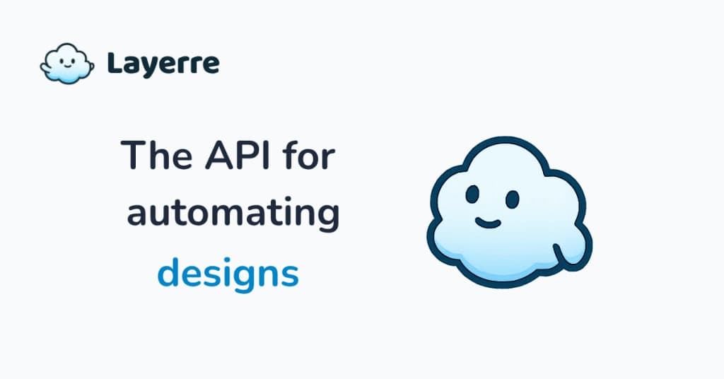 Layerre — Automate your design workflow effortlessly