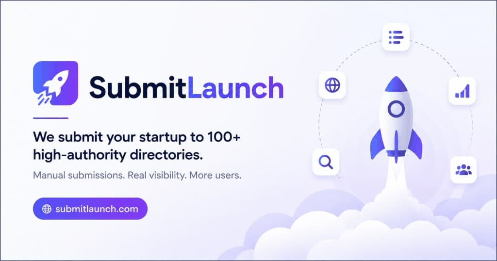 SubmitLaunch - Submit Your Startup to 100+ Directories