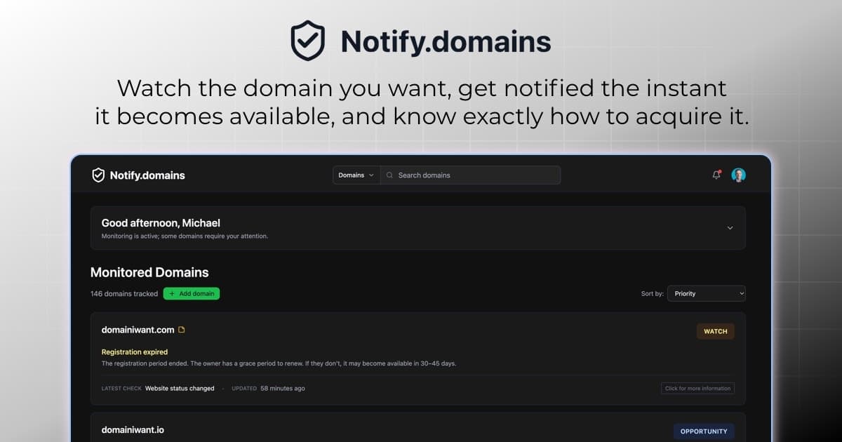 Notify.domains - Know the moment a domain opportunity appears