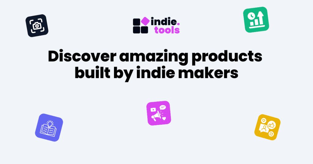 IndieTools - Discover products and the founders behind them