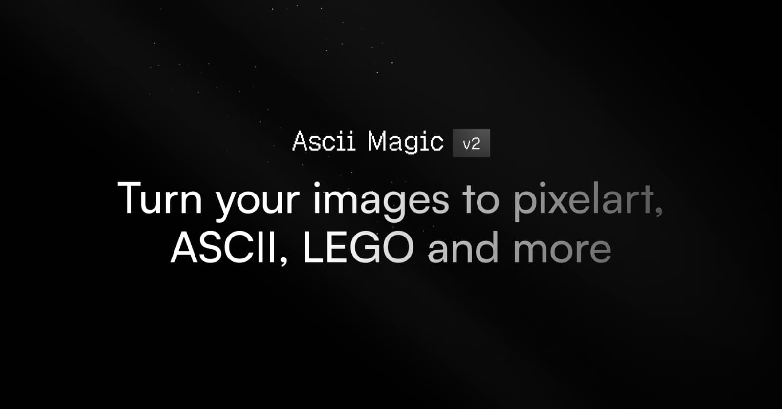 ASCII Magic screenshot 2 of 5