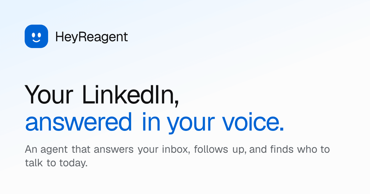HeyReagent - An AI agent that answers your LinkedIn inbox in your voice