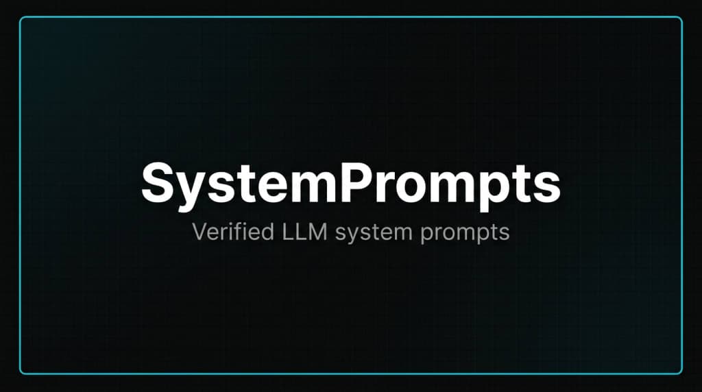 LLM System Prompts - Explore verified AI coding prompts